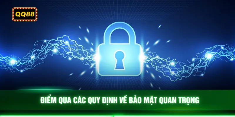 Điểm qua các quy định về bảo mật quan trọng